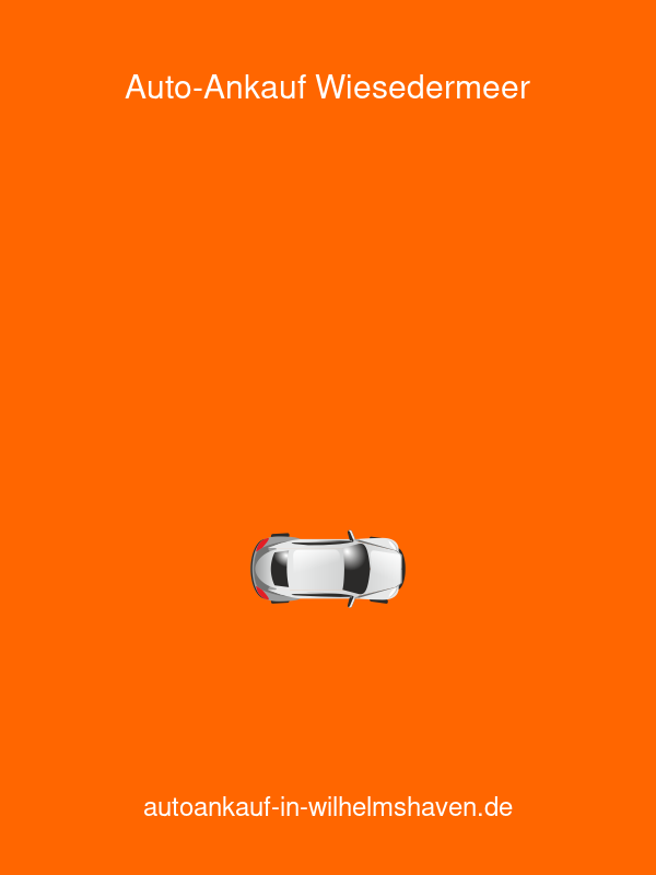 Auto-Ankauf Wiesedermeer